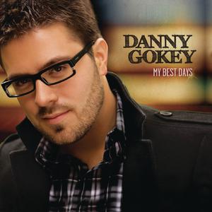 Danny Gokey-My Best Days Are Ahead Of Me  立体声伴奏
