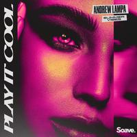 Andrew Lampa - Play it Cool