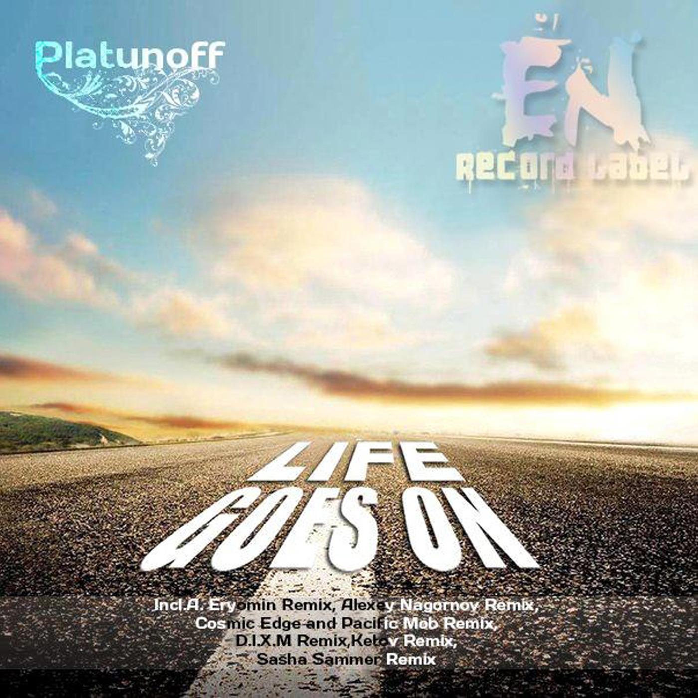 Platunoff - Life Goes On