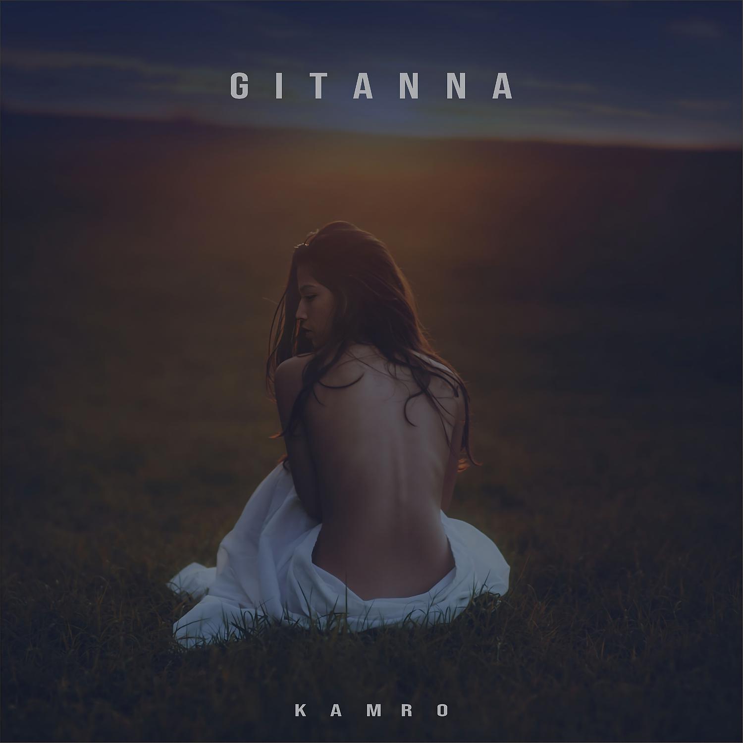 Kamro - Gitanna