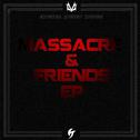 Massacre&Friends EP专辑