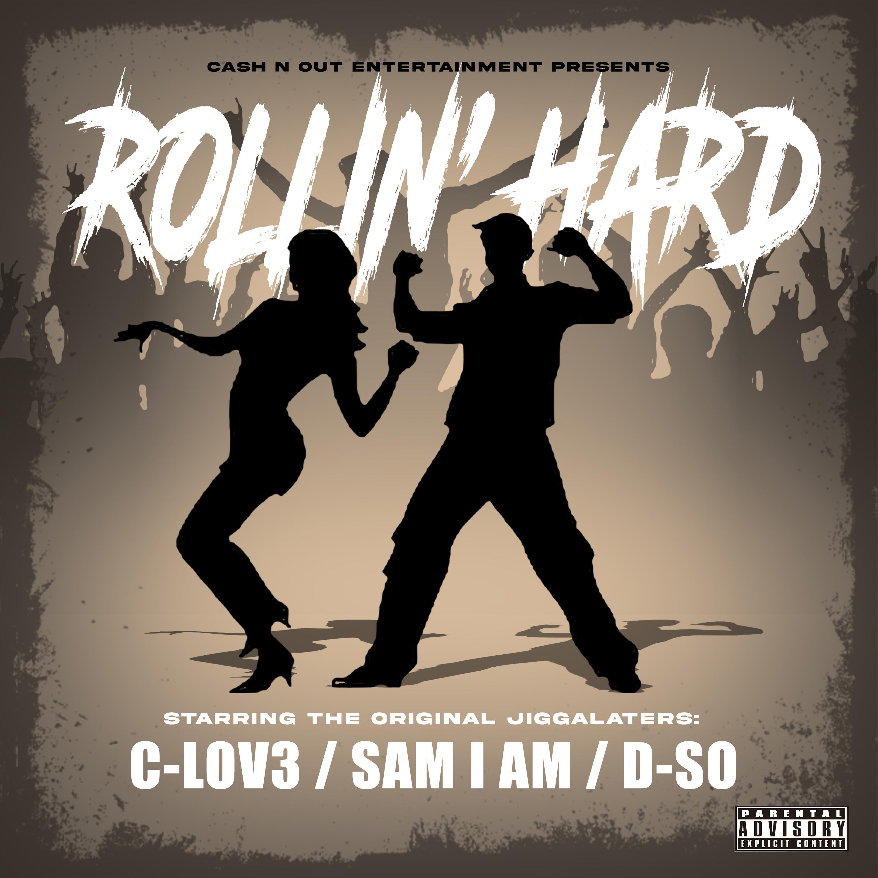 C-Lov3 - Rollin' Hard