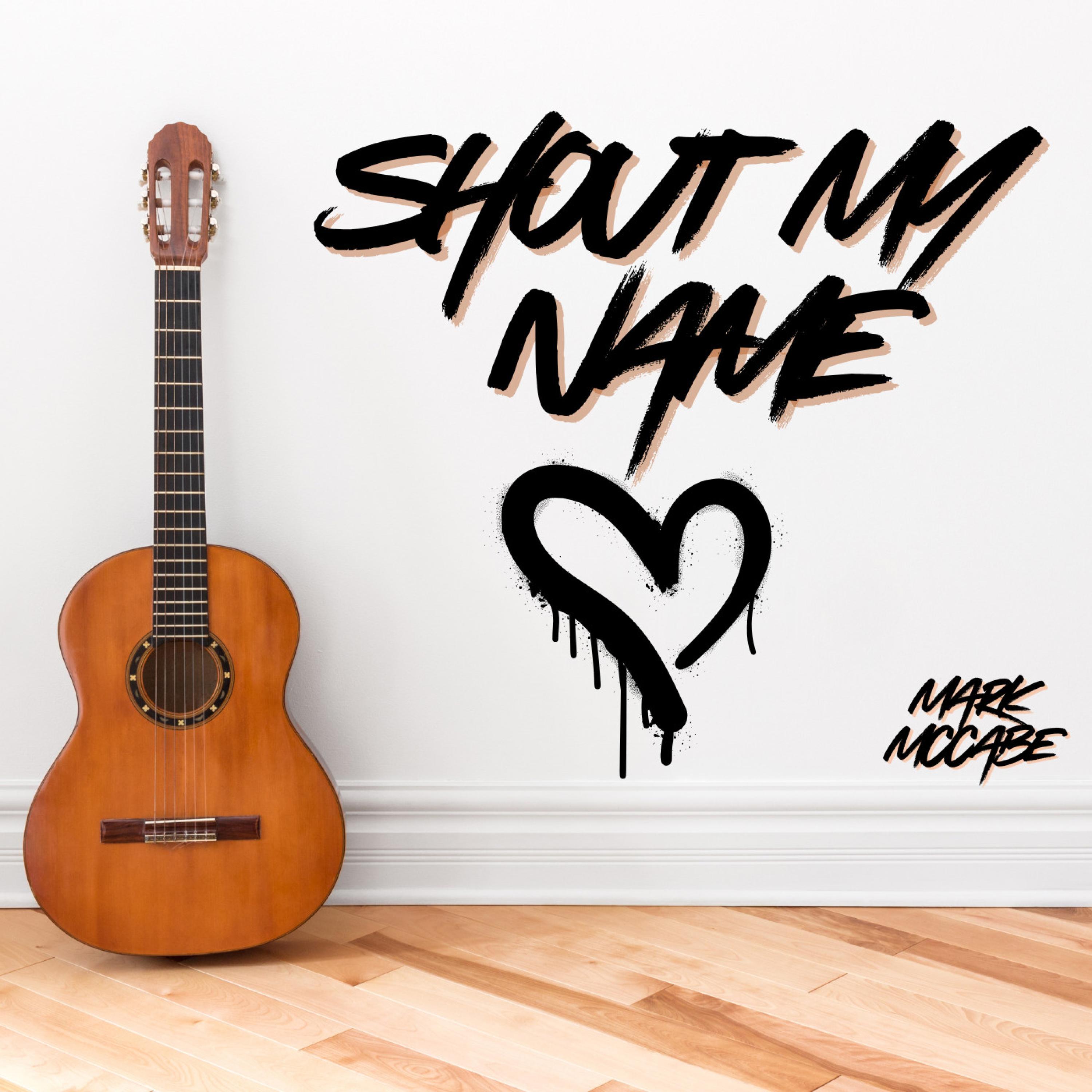 Shout My Name