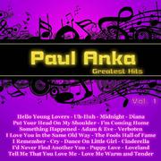 Greatest Hits: Paul Anka Vol. 1