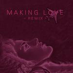 Making love(remix)专辑