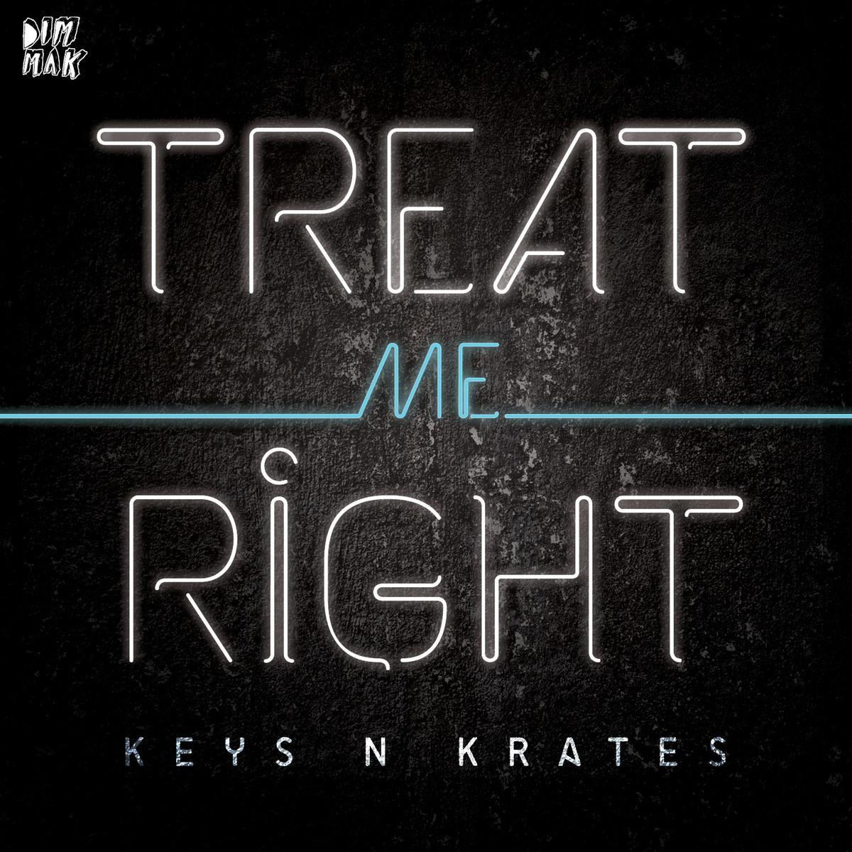 Treat Me Right - Single专辑