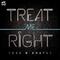 Treat Me Right - Single专辑