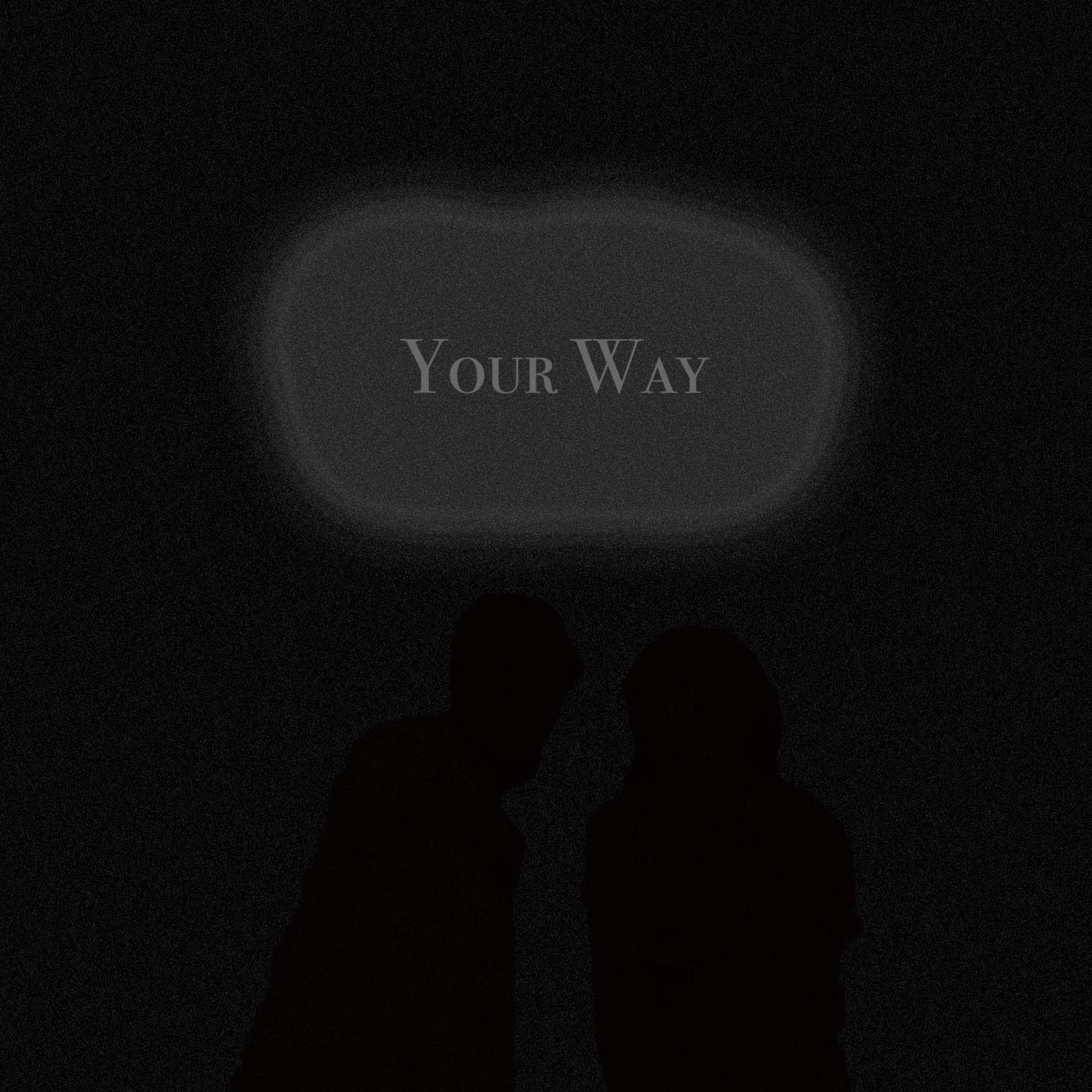 Your Way (feat. Blvck Rose)