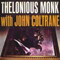 Thelonious Monk With John Coltrane (Remastered)