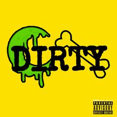 "DIRTY"FREESTYLE