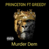 Princeton - Murder Dem