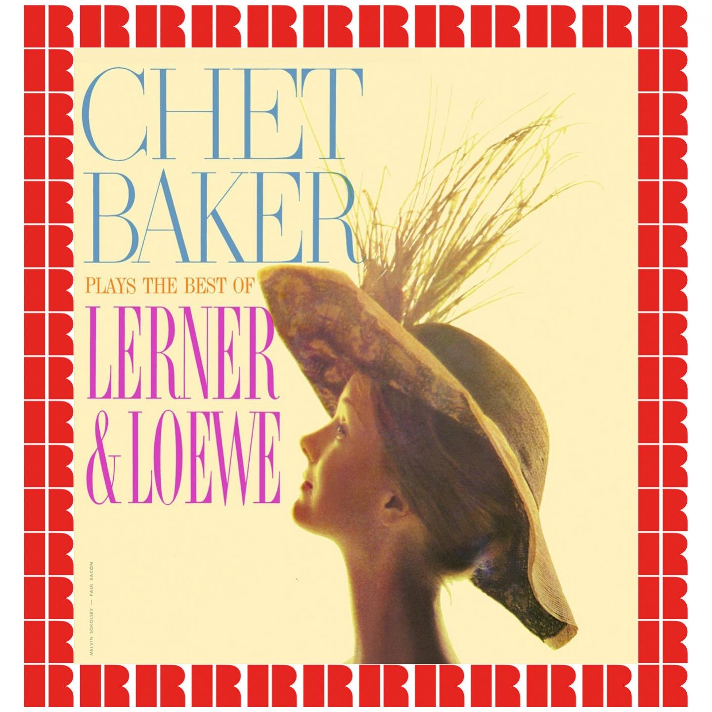 Plays The Best Of Lerner & Loewe (Hd Remastered Edition)