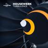 HouseWerk - Turbulence (Extended)