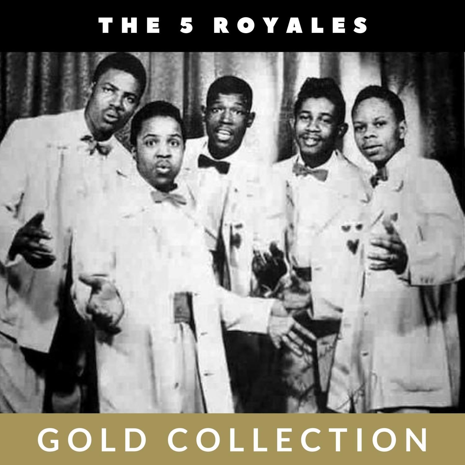 The 5 Royales - Gold Collection