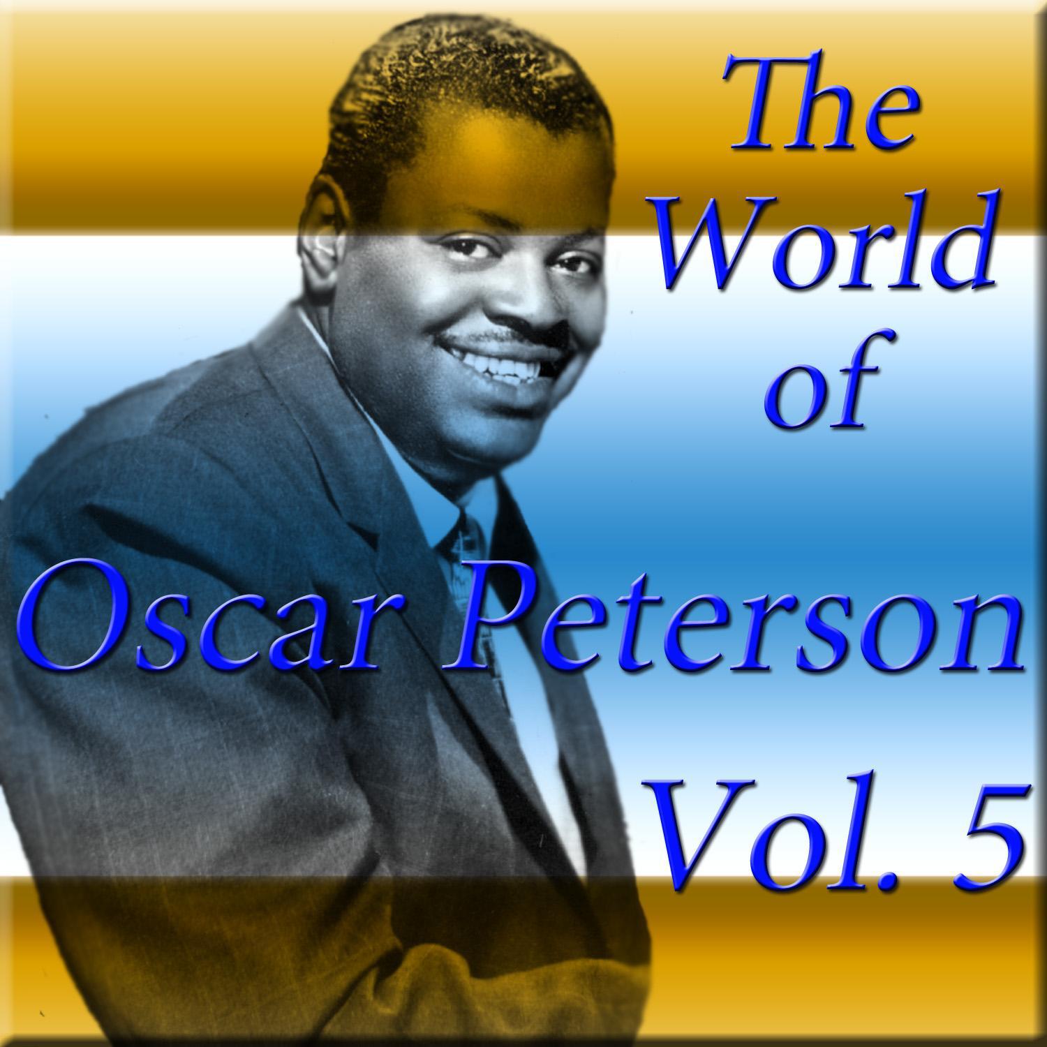 The World of Oscar Peterson, Vol. 5专辑