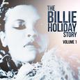 The Billie Holiday Story, Vol. 1