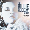 The Billie Holiday Story, Vol. 1