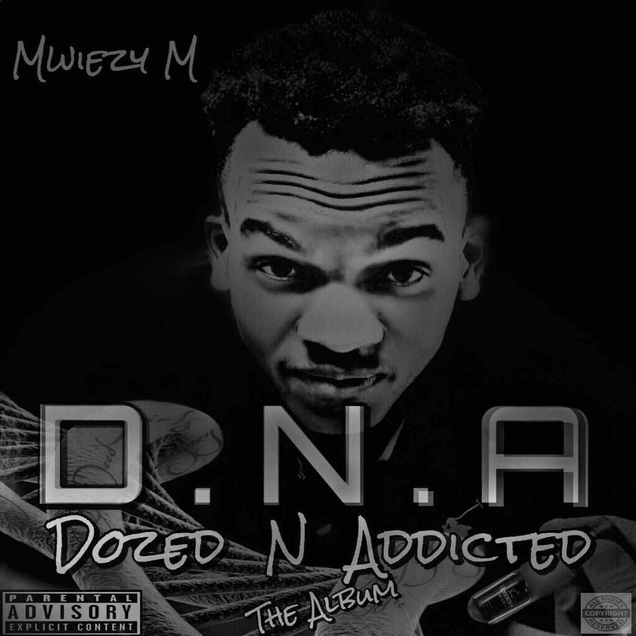 D.N.A (Dozed N Addicted)专辑