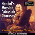 George Handel: Handel's Messiah - Messiah Choruses