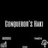 IAMCHRISCRAIG - Conqueror's Haki (feat. YOUNG$TER)