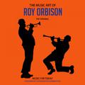 The Music Art of Roy Orbison (Anthology)
