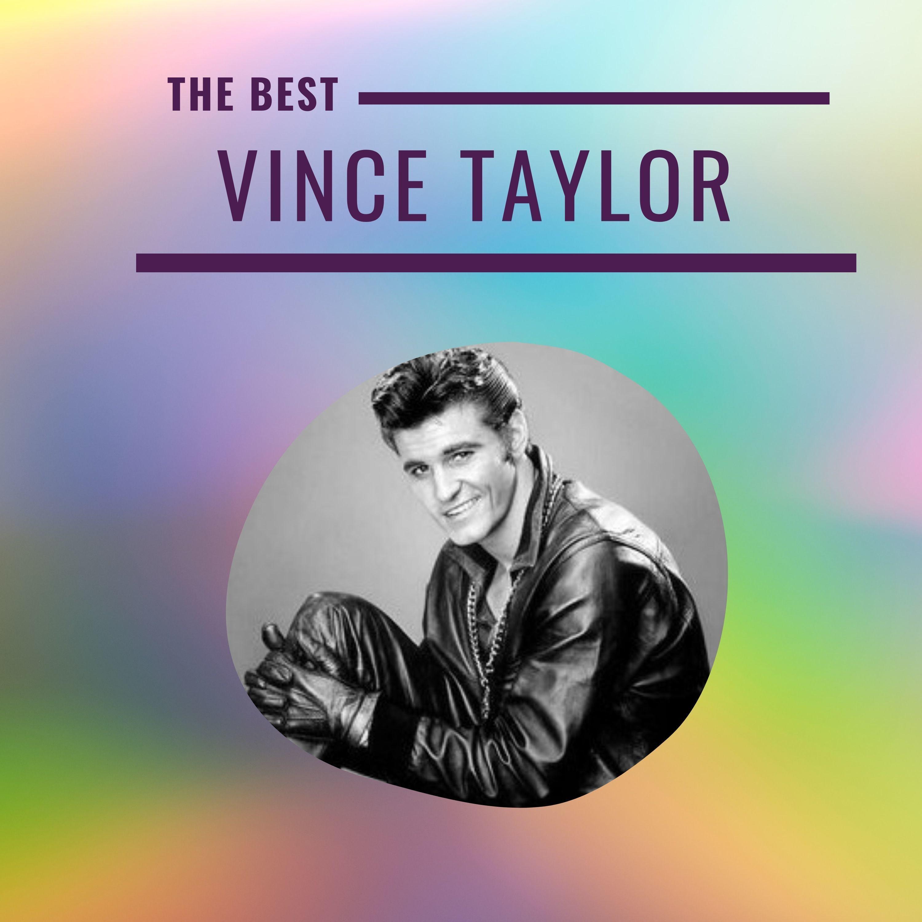 Vince Taylor - The Best