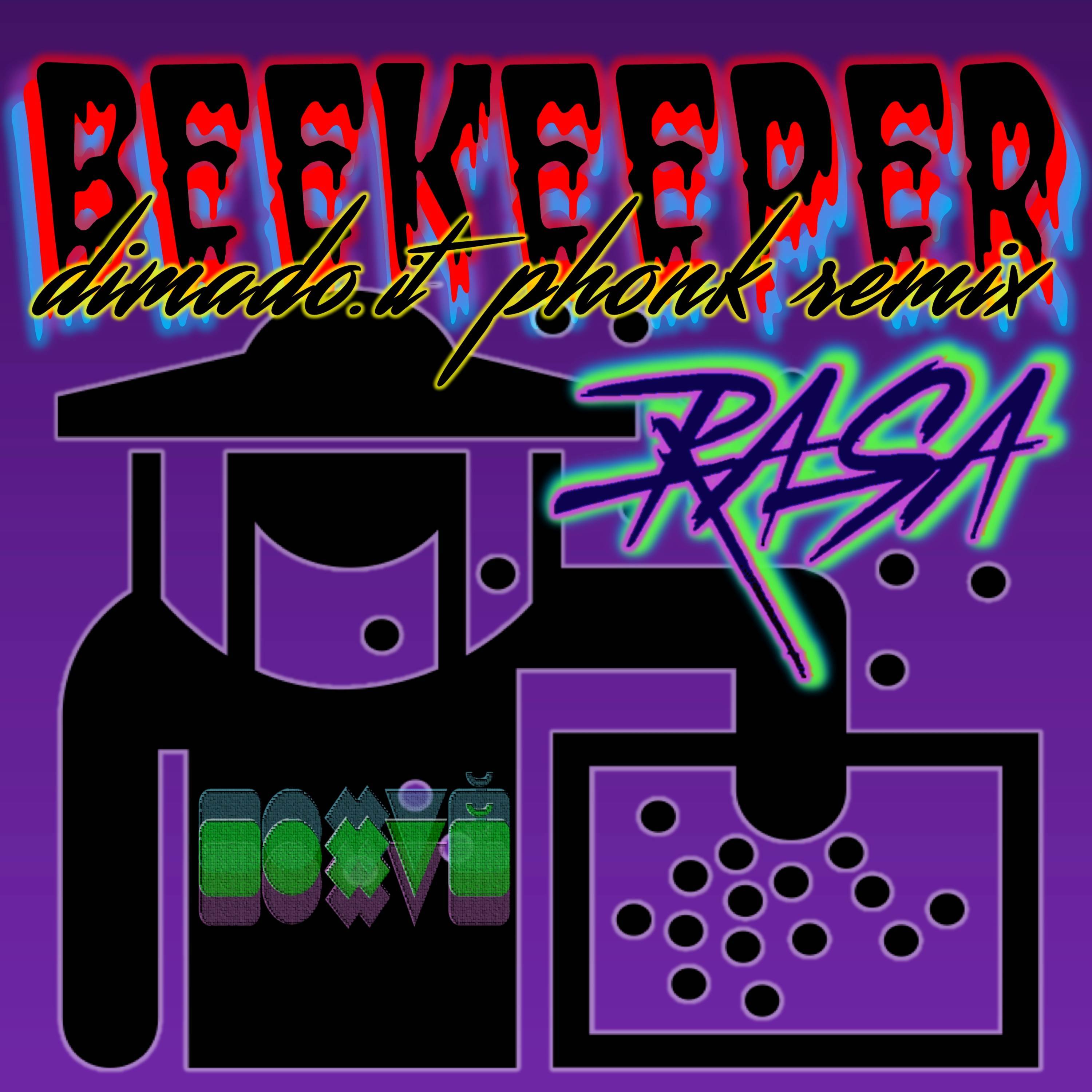 Beekeeper (dimado.it remix)