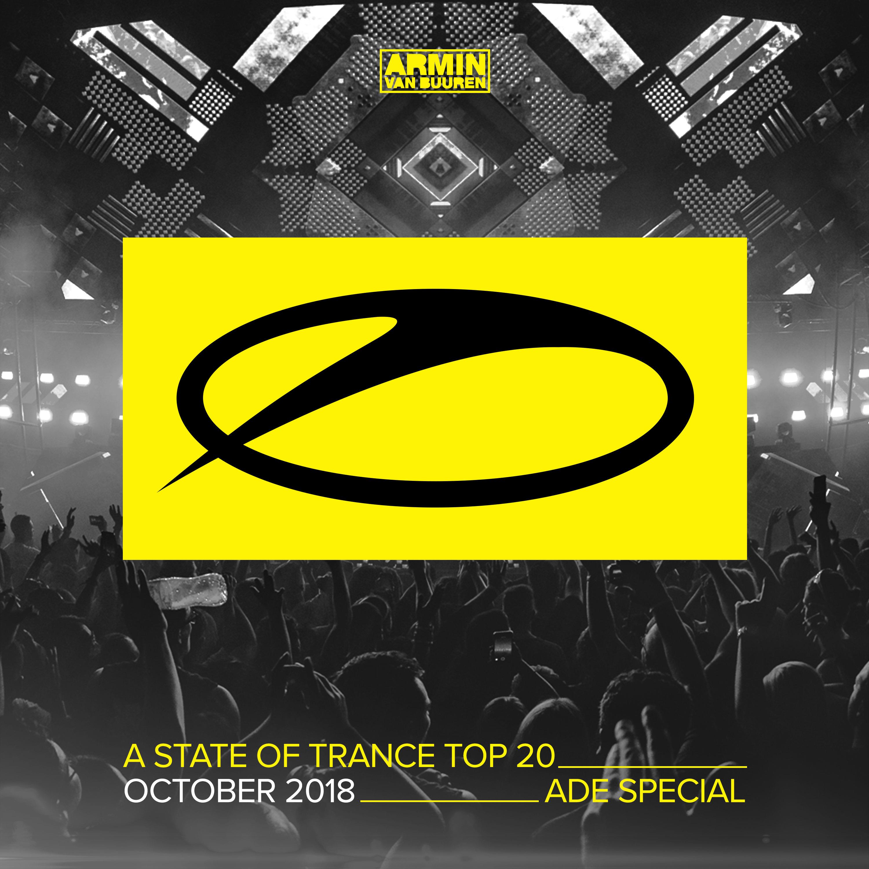 A State Of Trance Top 20 - October 2018 (Selected by Armin van Buuren) (ADE Special)专辑