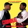 Criminal Minded (Instrumental Version)