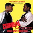 Criminal Minded (Hot Club Version)