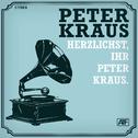 Herzlichst, Ihr Peter Kraus.专辑