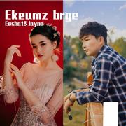 Ekeumz Brge(Eeshat&Jayna)