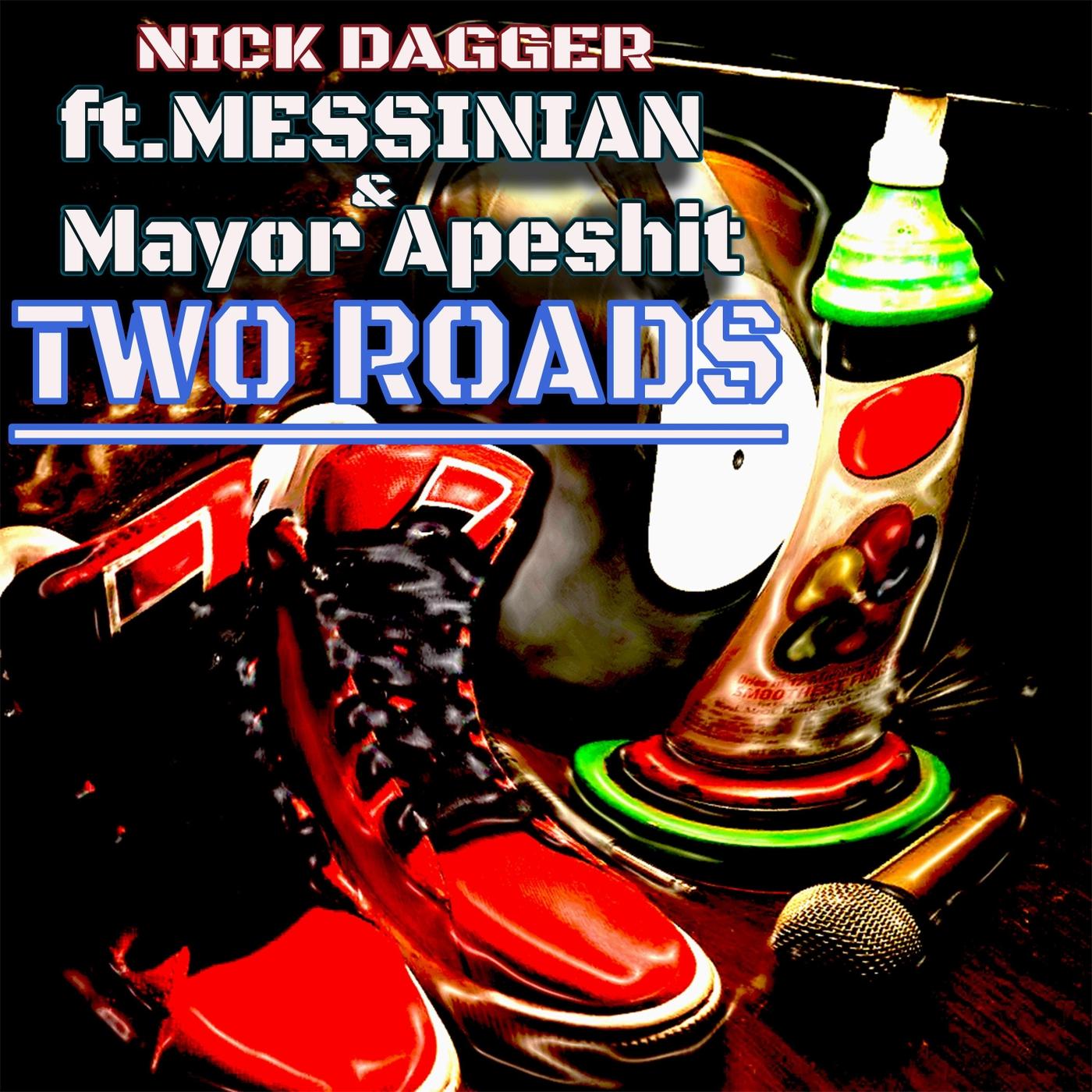 Two Roads (feat. Messinian & Mayor Apeshit)