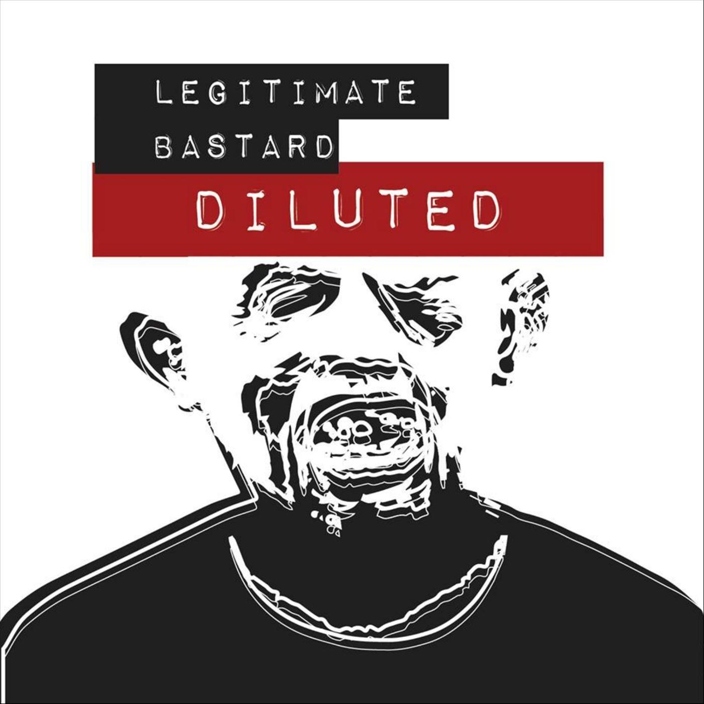 Legitimate Bastard
