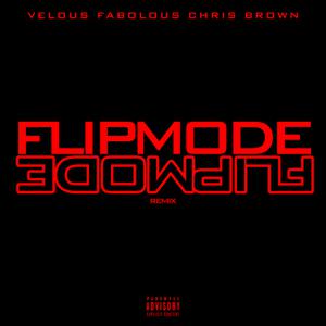Chris Brown、Fabolous、Velous - Flipmode