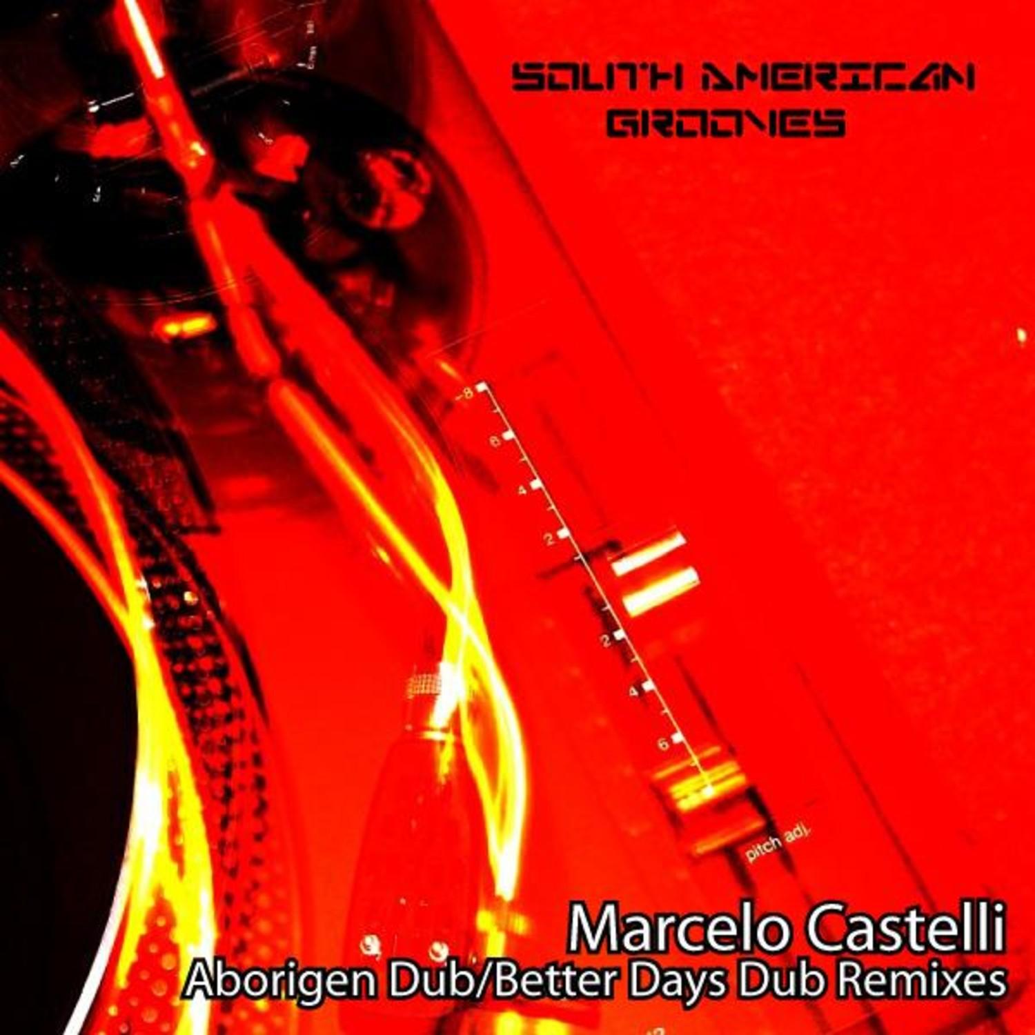 Aborigen Dub/Better Days Dub Remixes