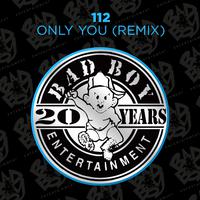 Only You (Bad Boy Remix) - 112 feat. The Notorious B.I.G. & Mase (Karaoke Version) 带和声伴奏