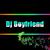 Dj Boyfriend