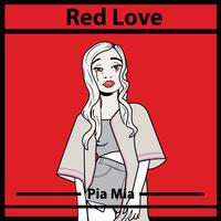 Pia Mia-Red Love