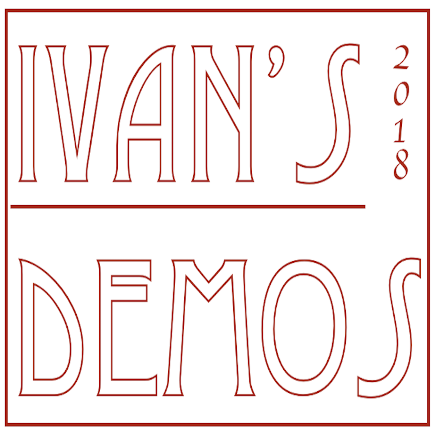 Ivan's 2018 Demos专辑