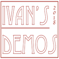 Ivan's 2018 Demos