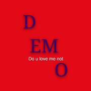 do、u、love、me、not（demo）