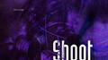 SHOOT专辑