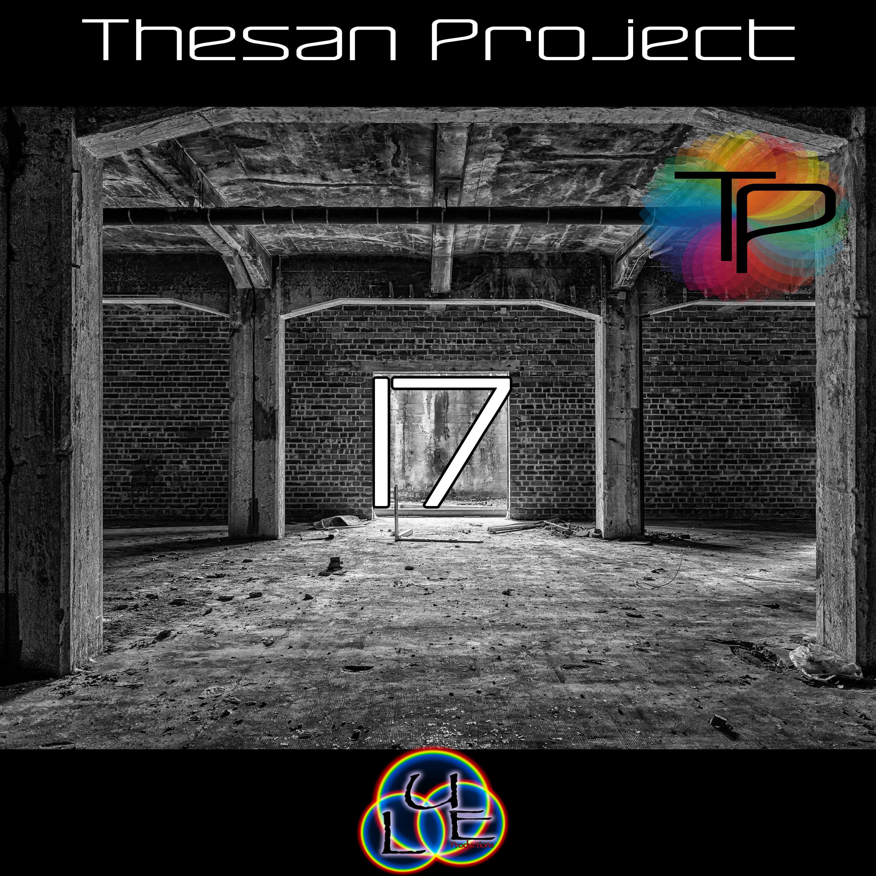 Thesan Project - Mister 17 (Edit)