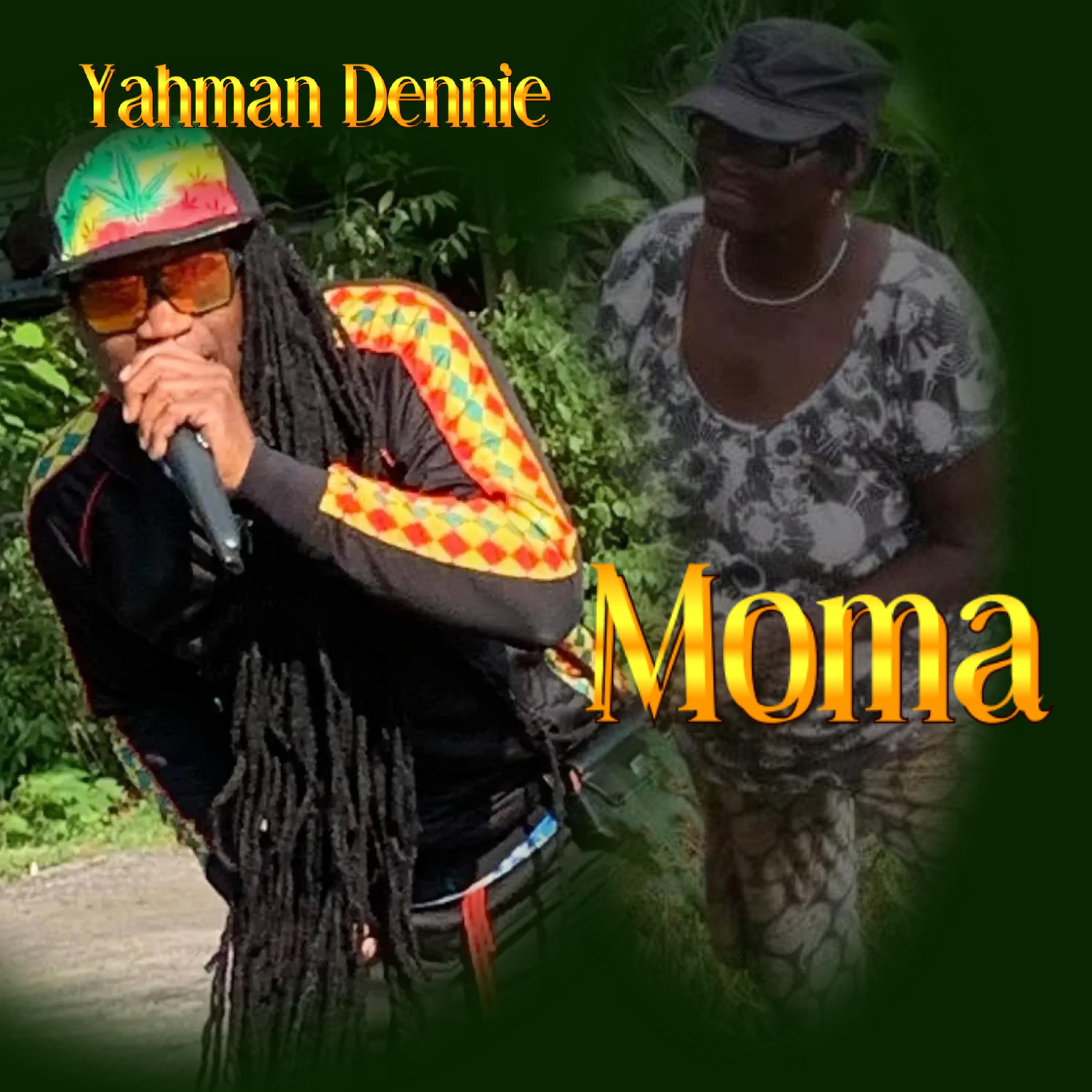 Yahman Dennie - Moma