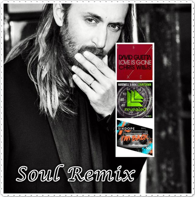 David Guetta - David Guetta & ******* & Hardwell - Love Is Gone vs Countdown vs I'm Back (Soul Mashup)