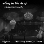 Rolling In the Deep (Piano/cello Instrumental Cover)专辑