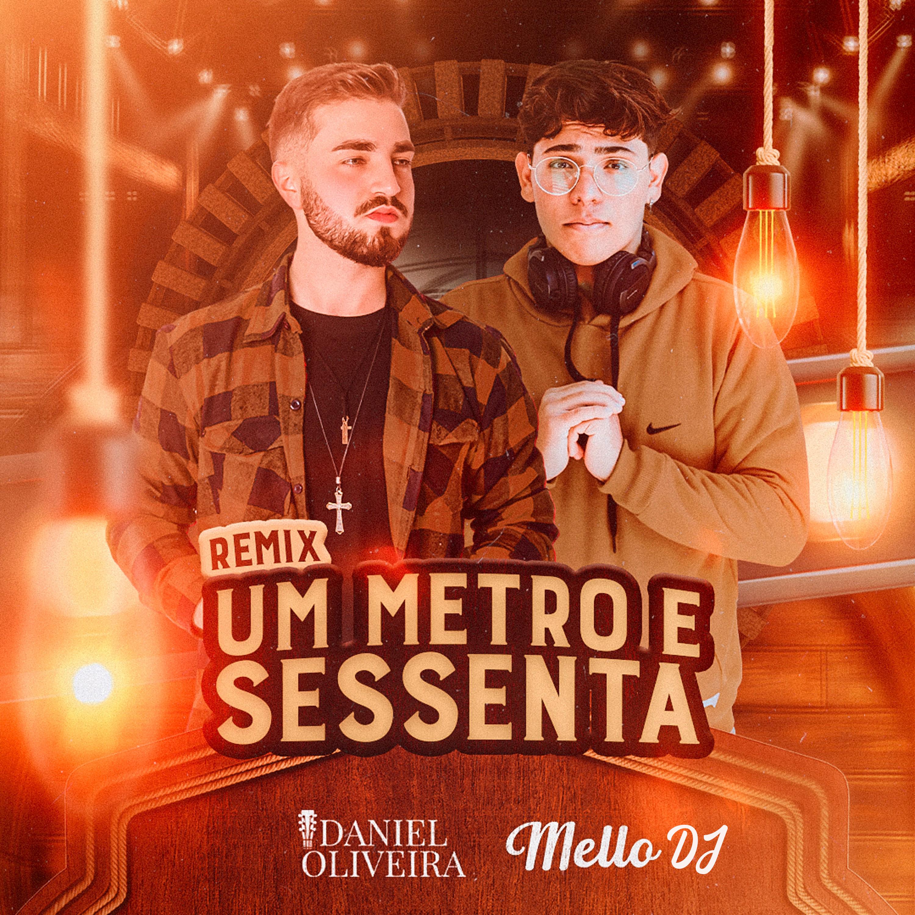 Mello DJ - Um Metro e Sessenta