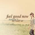 Feel Good Now专辑