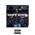 Don't Know (Remix)专辑